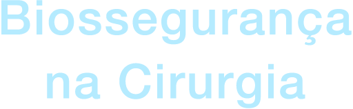Biossegurança na Cirurgia