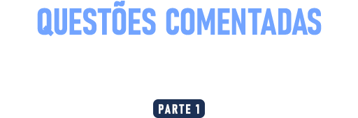 Questões Comentadas - SUS: ENARE e provas diversas – parte 1