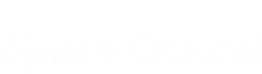 Ident Lives: Ajuste Oclusal