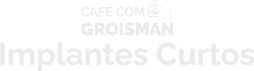 Café com Groisman: Mario Groisman com Eduardo Dias em Implantes Curtos