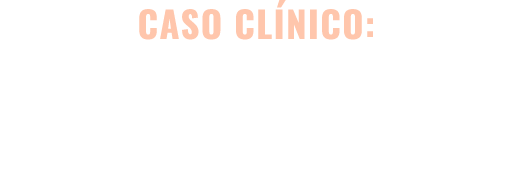 Caso Clínico: Manejo Clínico do Sorriso Gengival