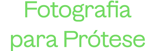 Fotografia para Prótese