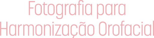 Fotografia para Harmonização Orofacial