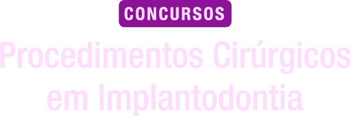 Procedimentos cirúrgicos em implantodontia